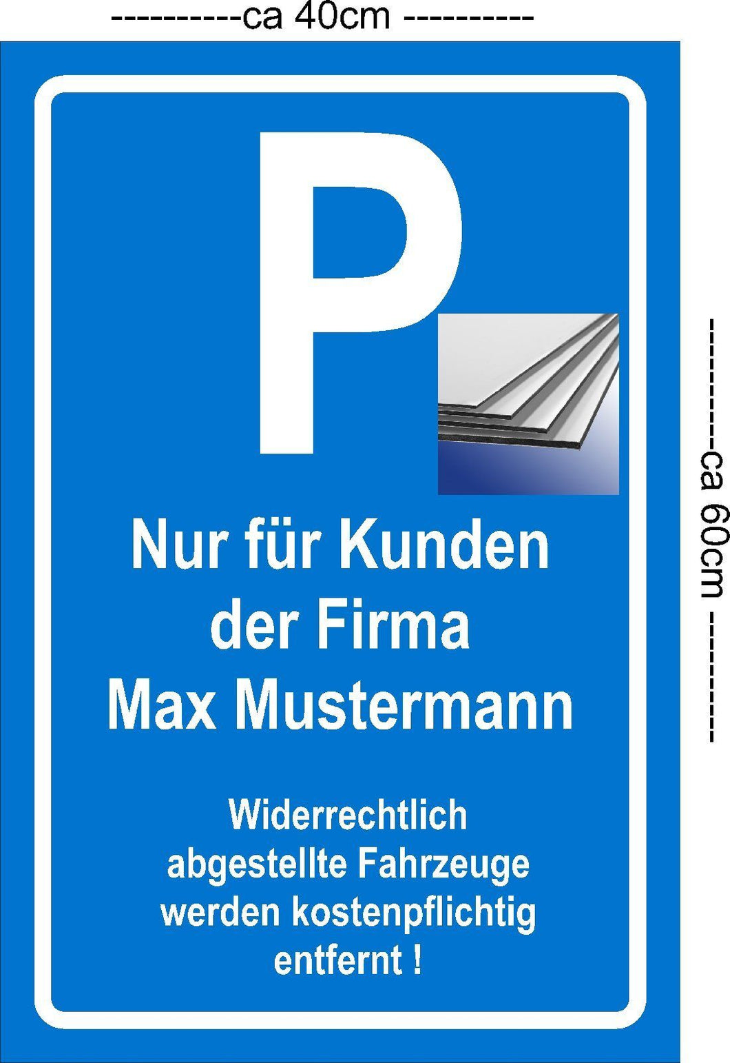 Schild Hinweis Parken Kunden Firma+Wunschtext  ca 40x60cm Aluverbund