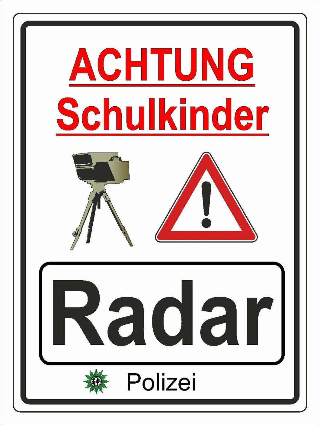 Hinweisschild Radarkontrolle Schule Aluverbundplatte 3mm - 30x40cm RA5