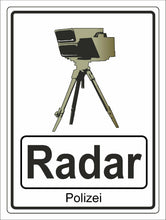 Lade das Bild in den Galerie-Viewer, Hinweisschild Radarkontrolle Aluverbundplatte 3mm - 30x40cm RA4
